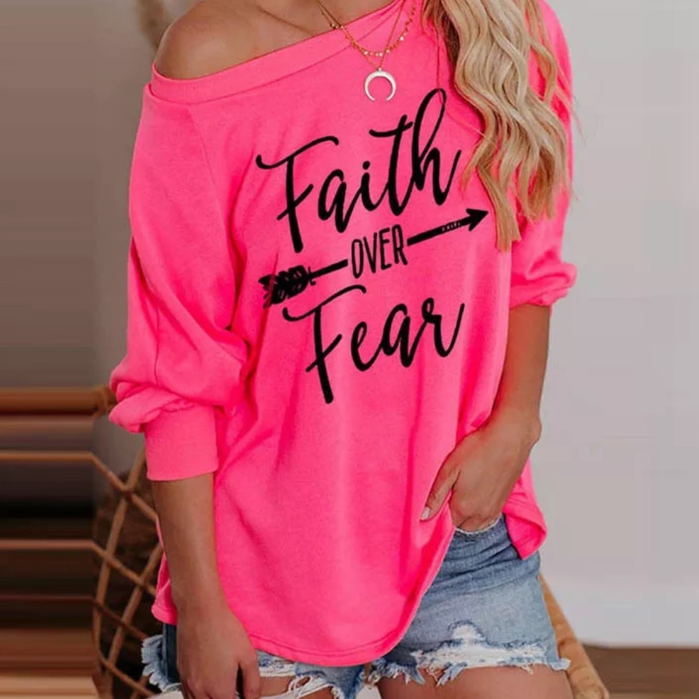 Faith Over Fear shirt
